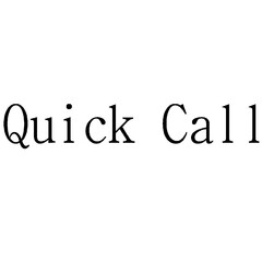 Quick Call