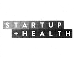 STARTUP + HEALTH