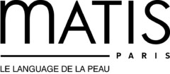 MATIS PARIS LE LANGUAGE DE LA PEAU