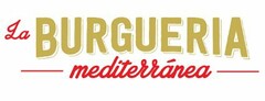 La BURGUERIA mediterránea