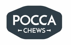POCCA CHEWS