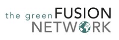 the green Fusion Network