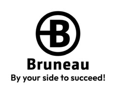 Bruneau By your side to suceed !