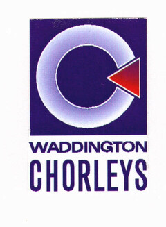 WADDINGTON CHORLEYS