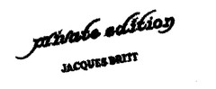 private edition JACQUES BRITT