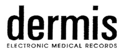 dermis ELECTRONIC MEDICAL RECORDS