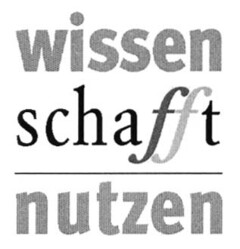 wissen schafft nutzen