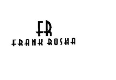 FR FRANK ROSHA