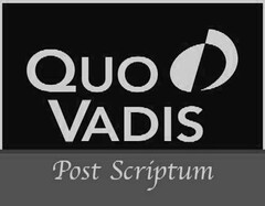 QUO VADIS Post Scriptum
