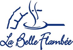 La Belle Flambée