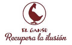 EL GANSO Recupera la ilusión