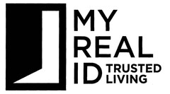 MY REAL ID TRUSTED LIVING