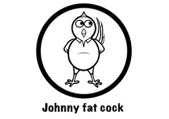 Johnny fat cock