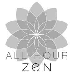 ALL HOUR ZeN