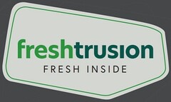 freshtrusion FRESH INSIDE