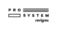 PRO SYSTEM revigres