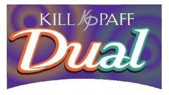 KILL PAFF DUAL