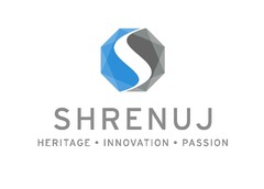 S SHRENUJ HERITAGE INNOVATION PASSION