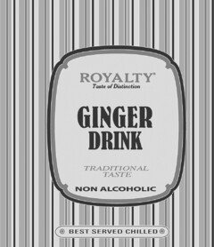 ROYALTY TASTE OF DISTINCTION GINGER DRINK