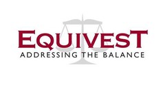 EQUIVEST ADDRESSING THE BALANCE