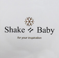 Shake it Baby for your inspiration