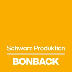 Schwarz Produktion BONBACK