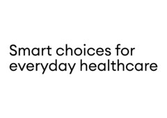 Smart choices for everyday healthcare