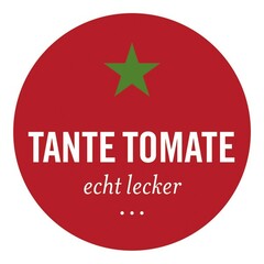 TANTE TOMATE echt lecker ...