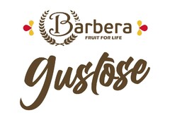 Barbera FRUIT FOR LIFE Gustose