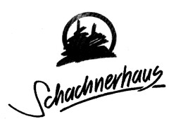 Schachnerhaus