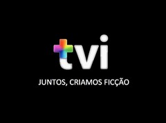 TVI JUNTOS, CRIAMOS FICÇÃO