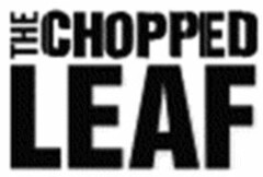 The Chopped Leaf