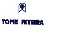 TOMÉ FÉTEIRA