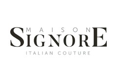 MAISON SIGNORE ITALIAN COUTURE