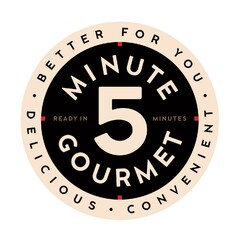 5 minute gourmet better for you delicious convenient ready in 5 minutes