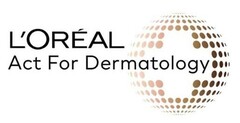 L'ORÉAL Act For Dermatology