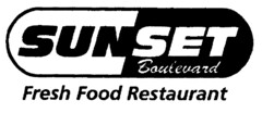 SUNSET Boulevard Fresh Food Restaurant