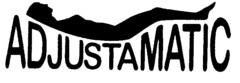 ADJUSTAMATIC