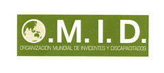 O.M.I.D. ORGANIZACIÓN MUNDIAL DE INVIDENTES Y DISCAPACITADOS