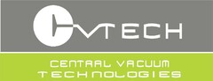 CVTECH CENTRAL VACUUM TECHNOLOGIES