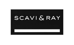 SCAVI & RAY