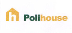 Polihouse