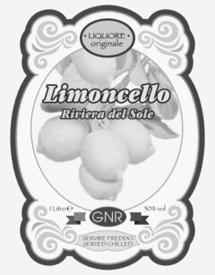 LIQUORE. orígínale Limoncello Riviera del Sole1 Litro e GNR 30% vol SERVIRE FREDDO SERVED CHILLED