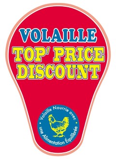 VOLAILLE TOP PRICE DISCOUNT VOLAILLE NOURRIE AVEC UNA ALIMENTATION EQUILIBREE