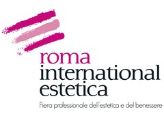 ROMA INTERNATIONAL ESTETICA - FIERA PROFESSIONALE DELL'ESTETICA E DEL BENESSERE