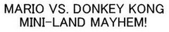 MARIO VS. DONKEY KONG MINI-LAND MAYHEM!