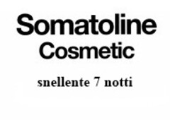 SOMATOLINE COSMETIC SNELLENTE 7 NOTTI