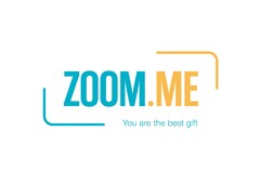 ZOOM.ME You are the best gift