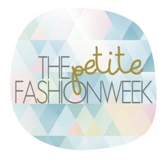 THE PETITE FASHIONWEEK