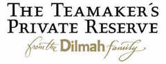 The Teamaker's Private Reserve from the Dilmah Family